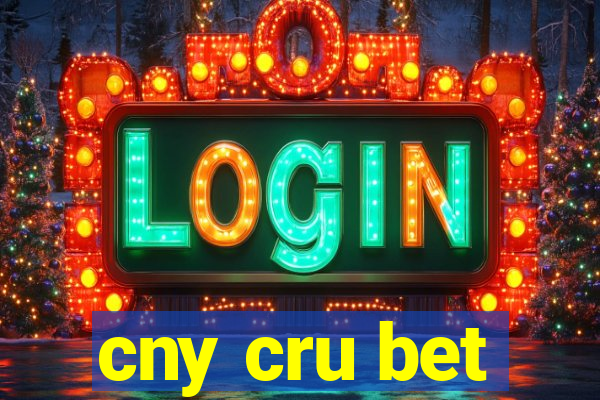 cny cru bet